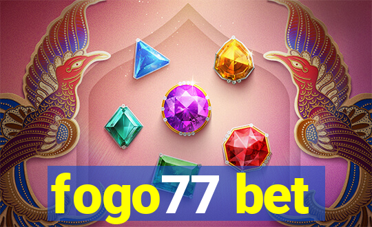 fogo77 bet